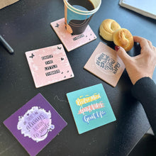 Load image into Gallery viewer, COASTERS MOTIVATIONAL MESSAGE PACK OF 4 CORK